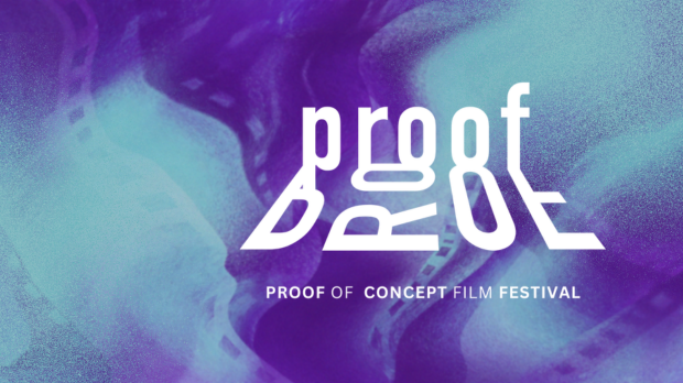 PROOF: Proof of Concept Film Festival 2026